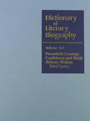 Dlb 157: Twentiethcentury Caribbean And Black African Writers (Dictionary Of Literary Biography, 157),Used
