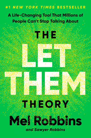The Let Them Theory: A LifeChanging Tool That Millions of People Can't Stop Talking About