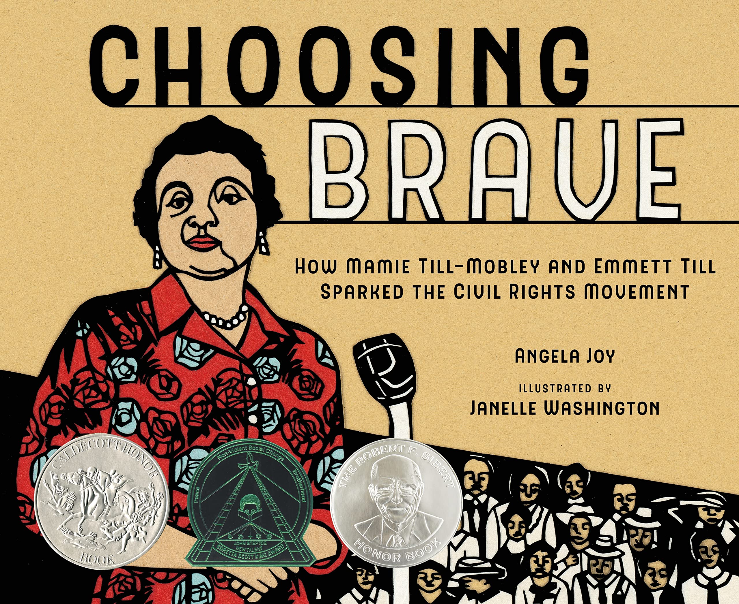 Choosing Brave: How Mamie TillMobley and Emmett Till Sparked the Civil Rights Movement (Caldecott Honor Book),Used