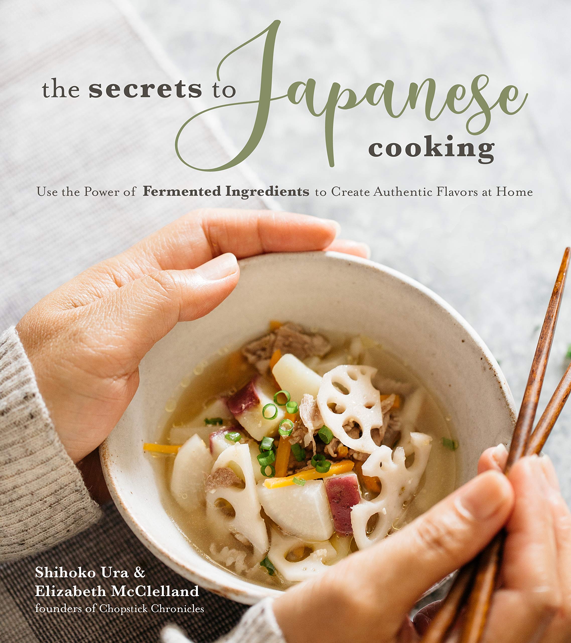 The Secrets to Japanese Cooking: Use the Power of Fermented Ingredients to Create Authentic Flavors at Home,Used