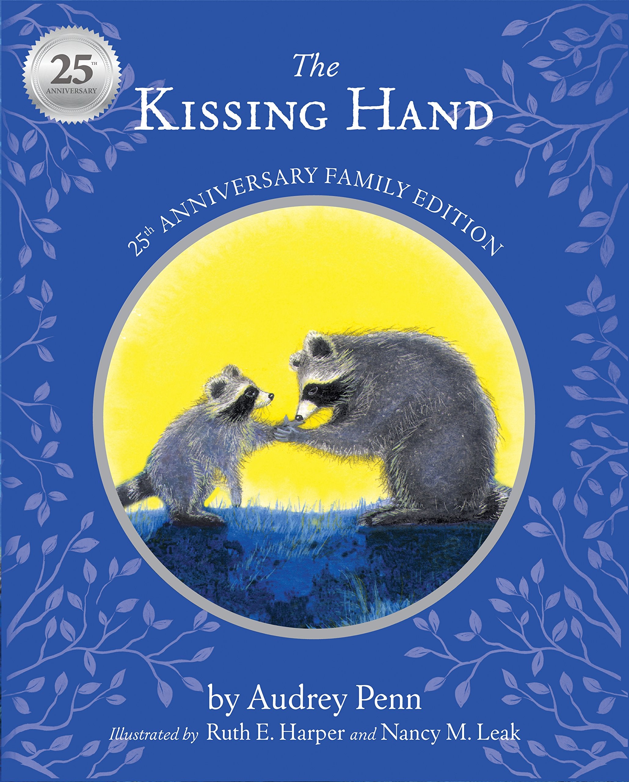 The Kissing Hand 25th Anniversary Edition (The Kissing Hand Series),Used
