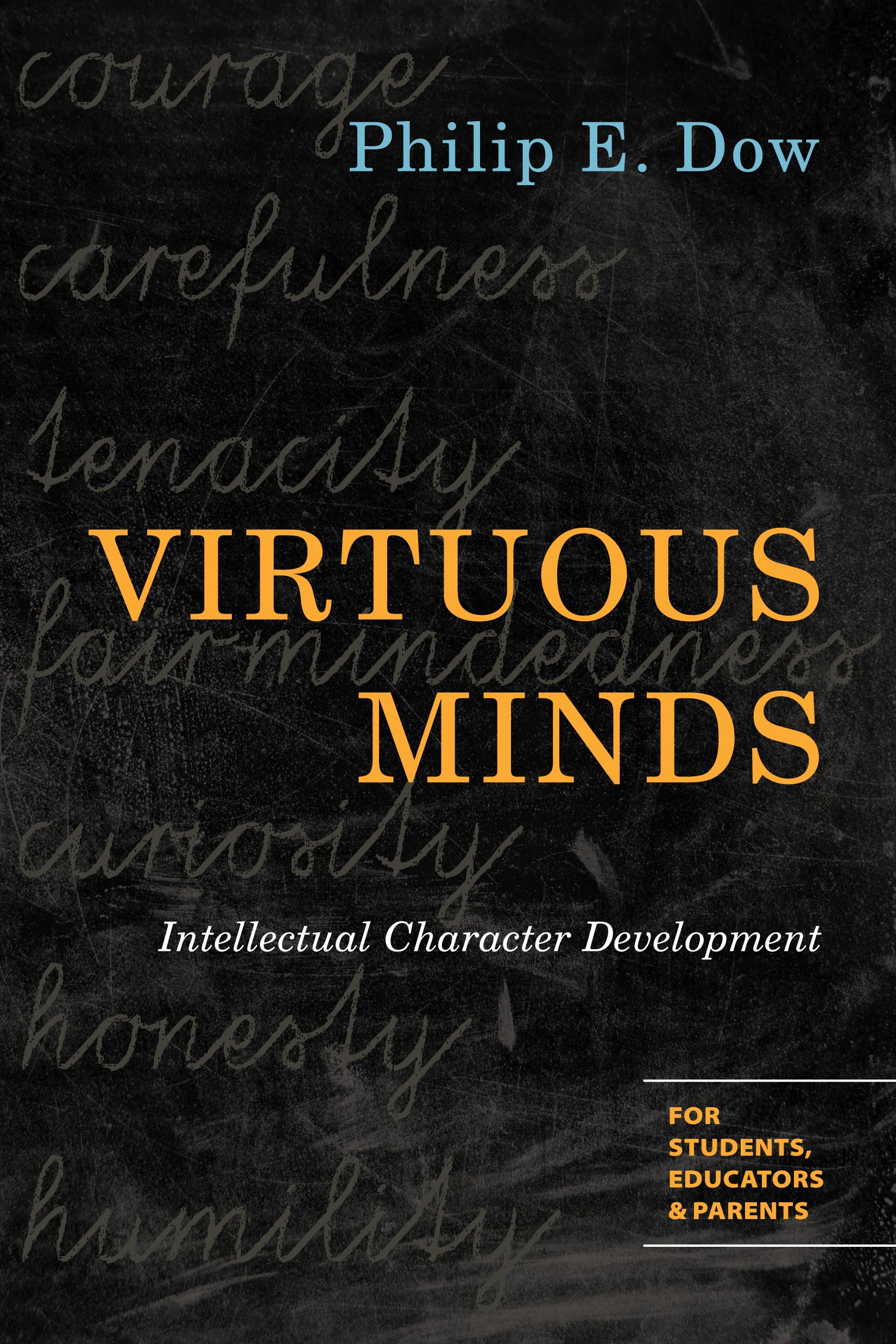 Virtuous Minds: Intellectual Character Development,Used
