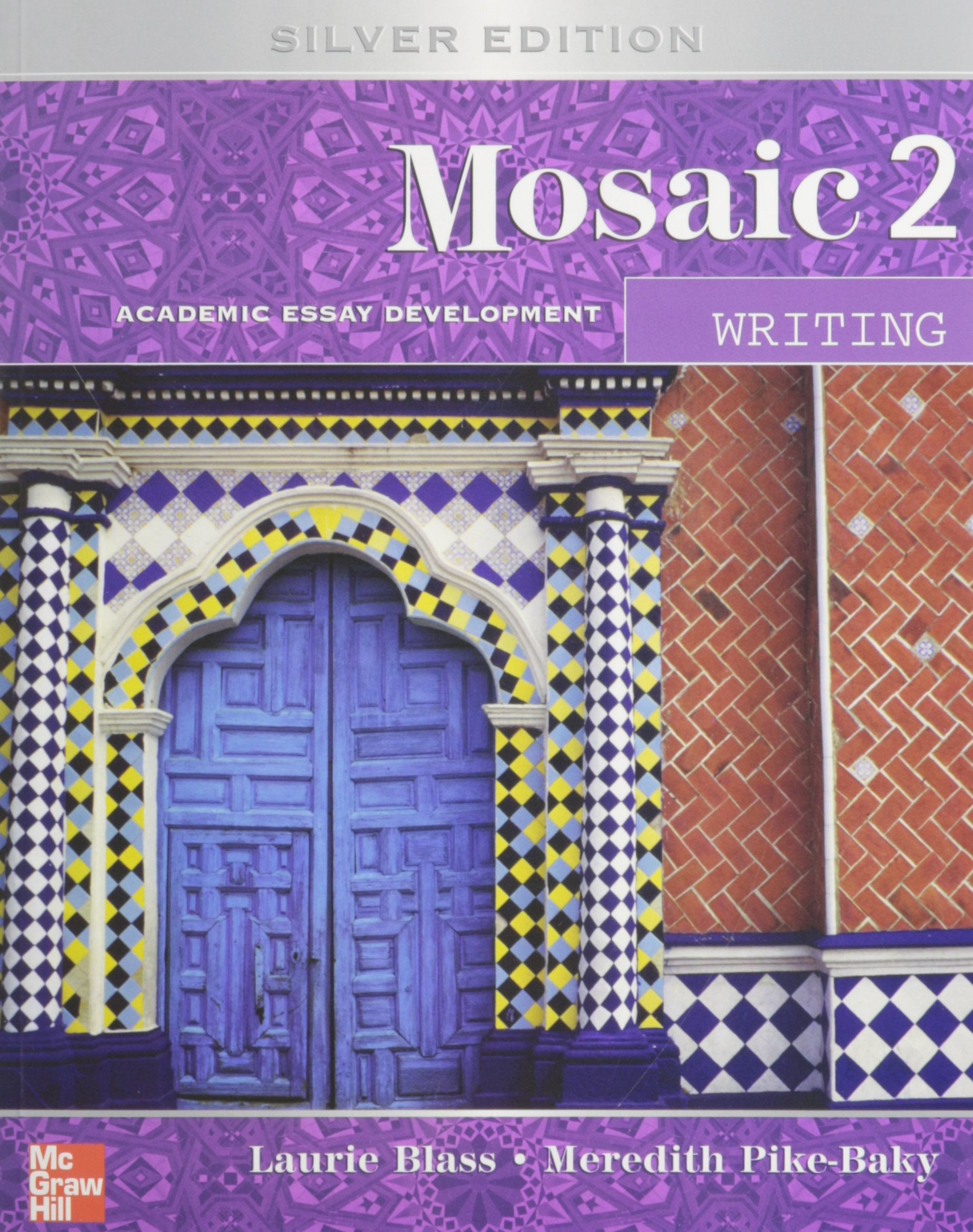 Mosaic 2 Writing, Silver Edition: Academic Essay Development, Student Edition,Used