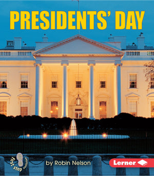 Presidents' Day (First Step Nonfiction  American Holidays),Used