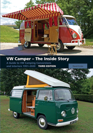 VW Camper  The Inside Story: A Guide to VW Camping Conversions and Interiors 19512012,Used