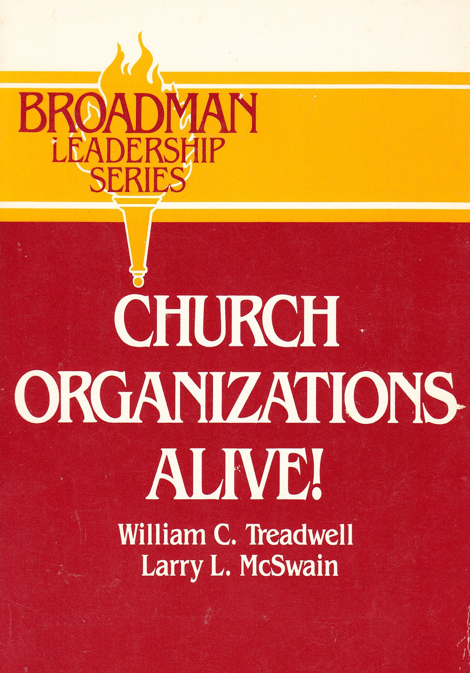 Church Organizations Alive (Broadman Leadership Series),Used