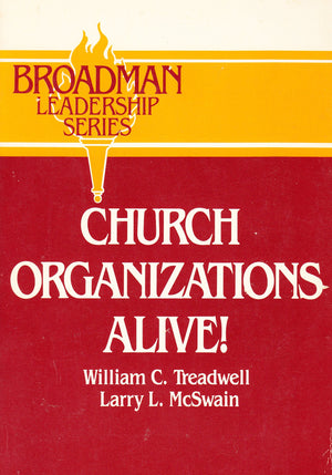Church Organizations Alive (Broadman Leadership Series),Used