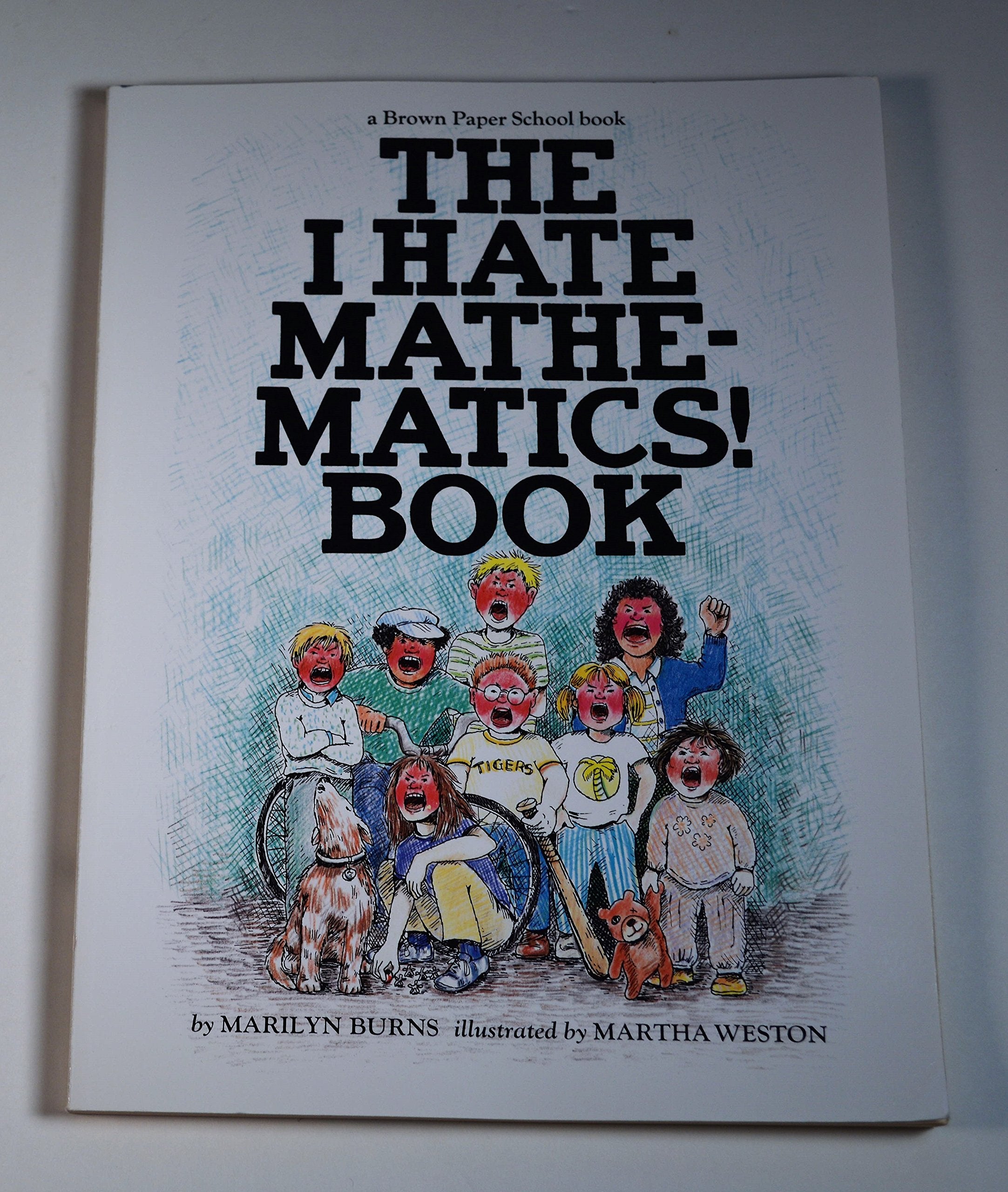 The I Hate Mathematics! Book (A Brown Paper School Book) (Brown Paper School Books),Used