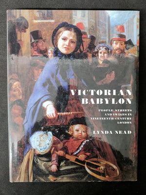 Victorian Babylon: People, Streets and Images in NineteenthCentury London,Used