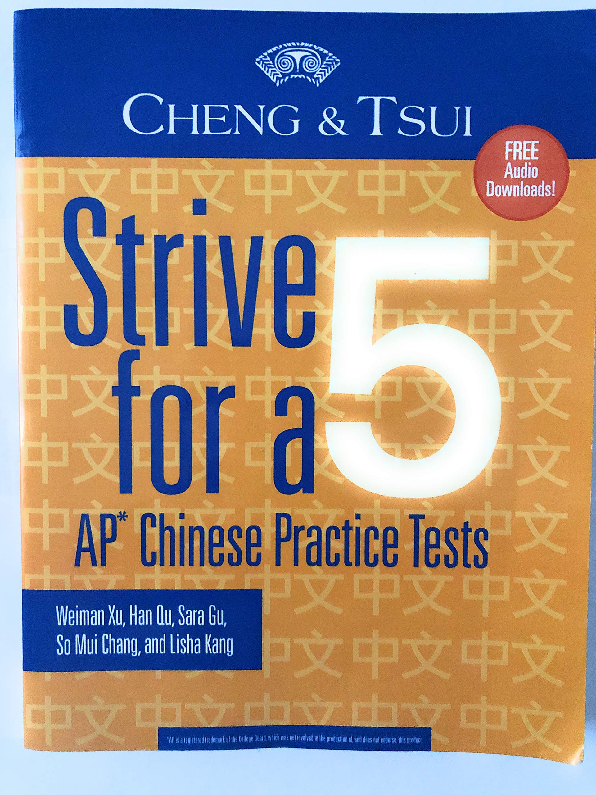 Strive For A 5: Ap Chinese Practice Tests (Cheng & Tsui Ap Preparation Series) (English And Chinese Edition),Used