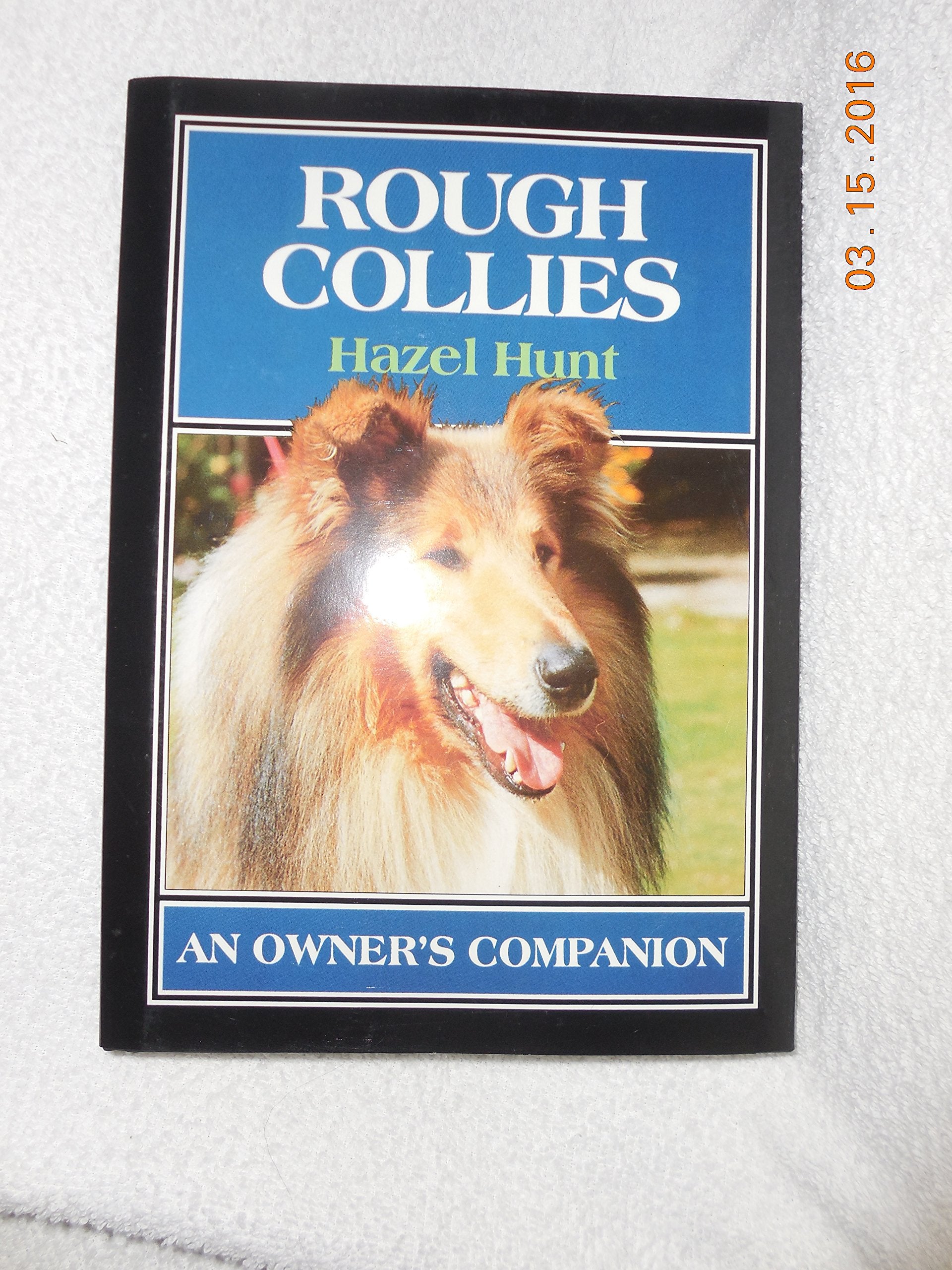 Rough Collies: An Owner's Companion,New