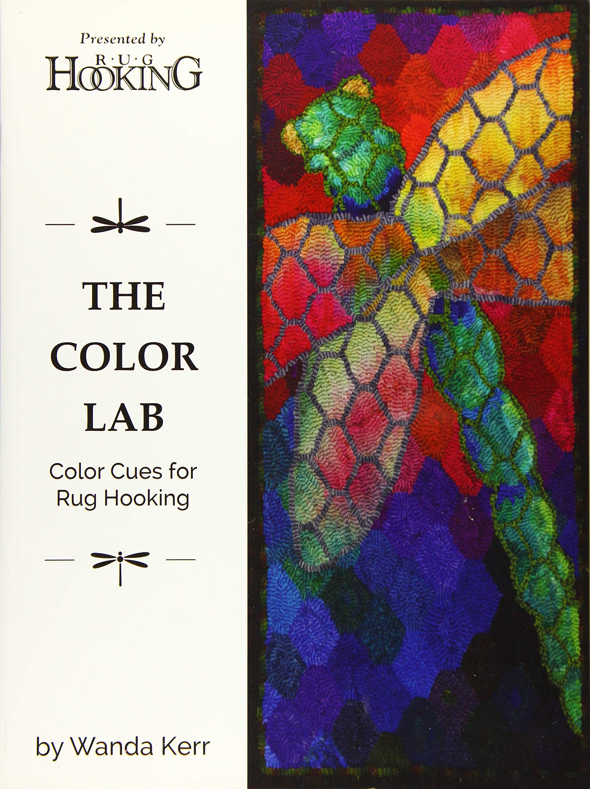 The Color Lab: Color Cues for Rug Hooking,Used