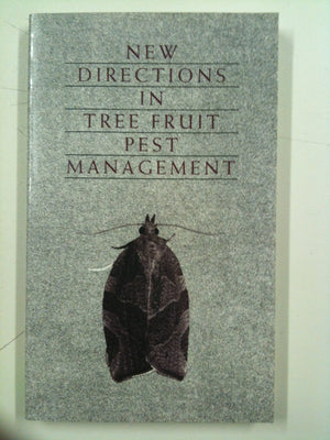 New Directions in Tree Fruit Pest Management,New