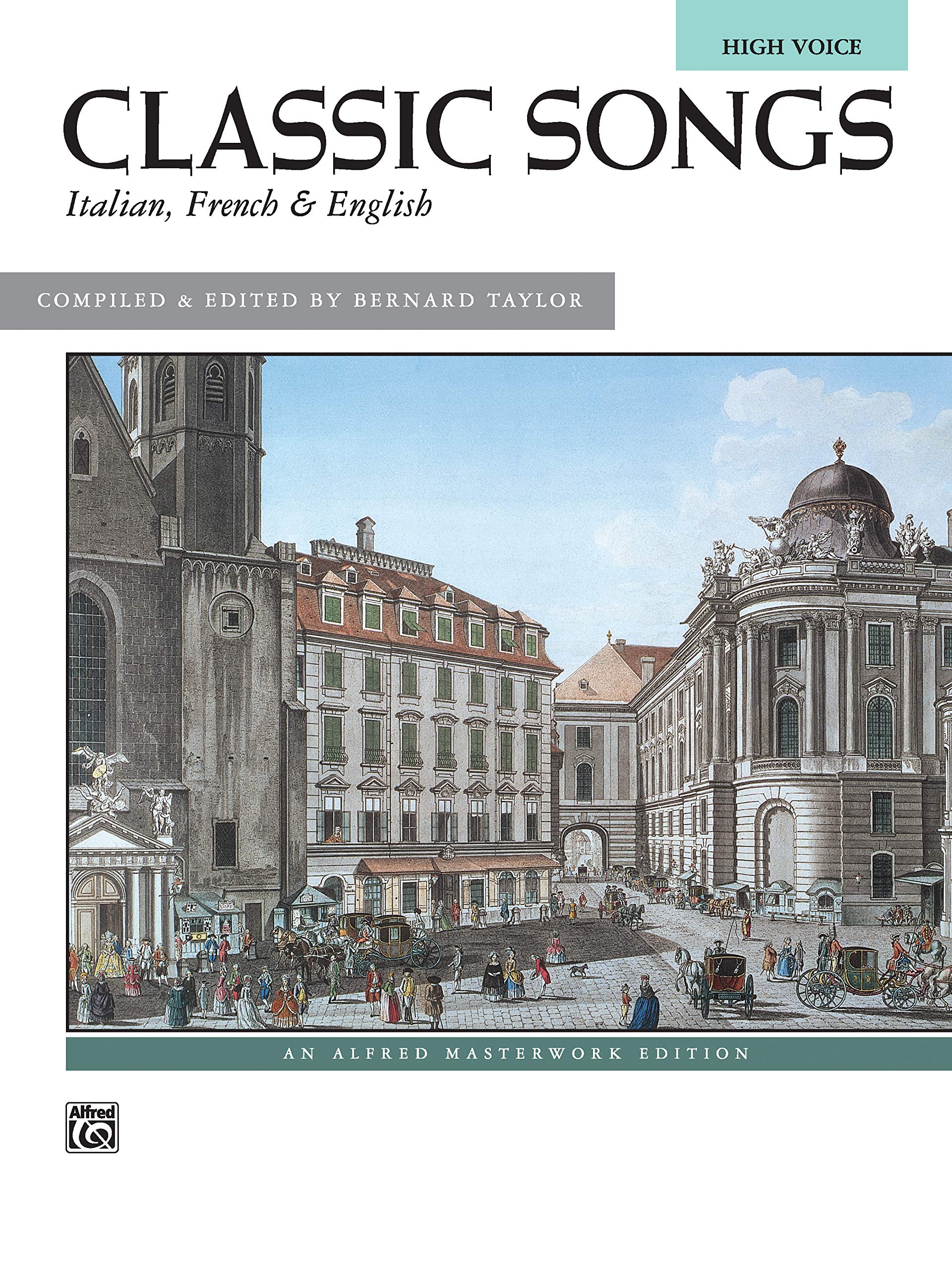 Classic Songs  Italian, French & English: High Voice (French, Italian, English Language Edition) (French Edition),Used