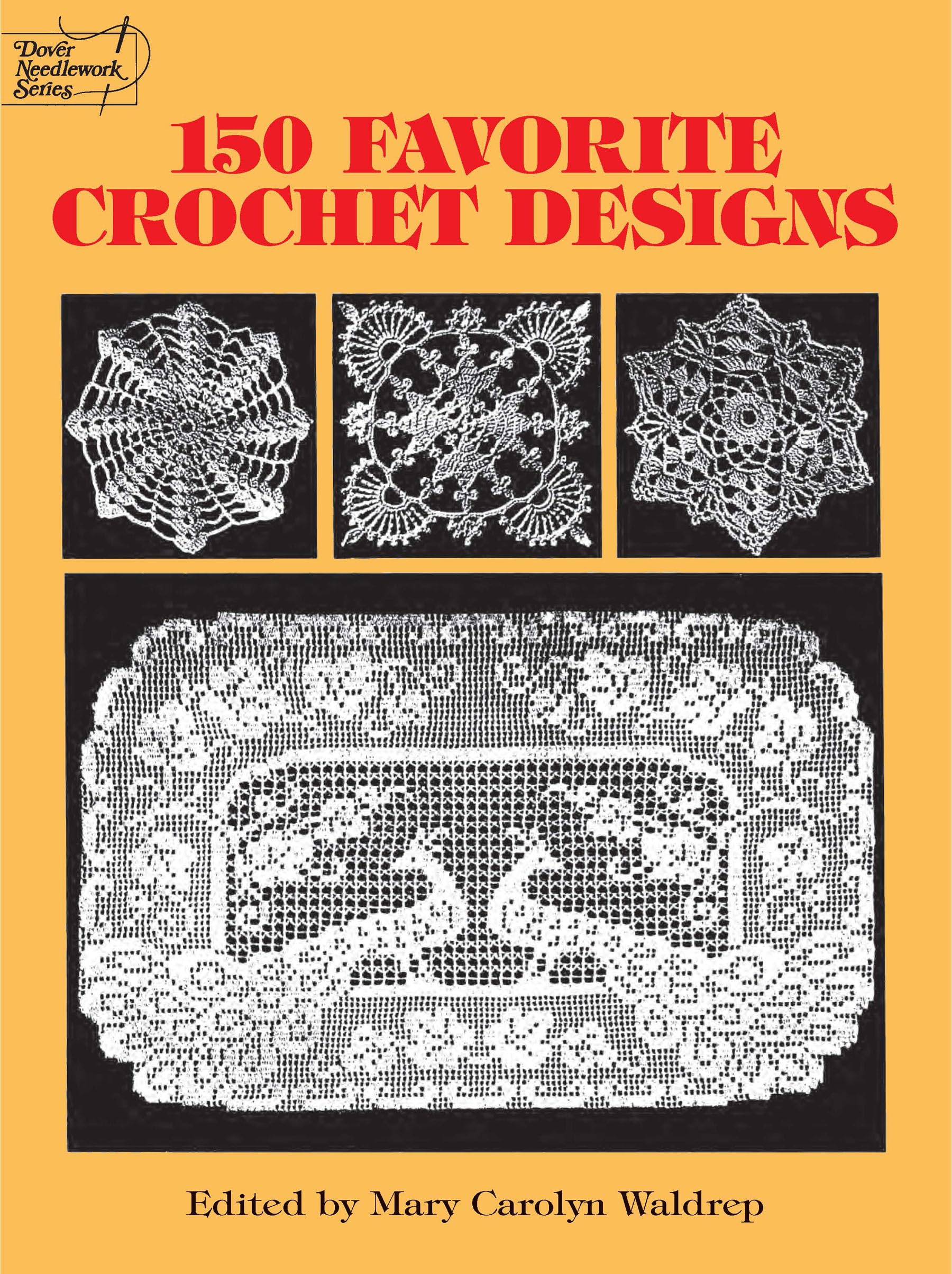 150 Favorite Crochet Designs (Dover Crafts: Crochet),Used
