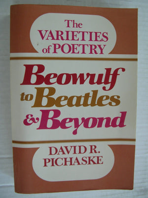 Beowulf To Beatles And Beyond: The Varieties Of Poetry,Used