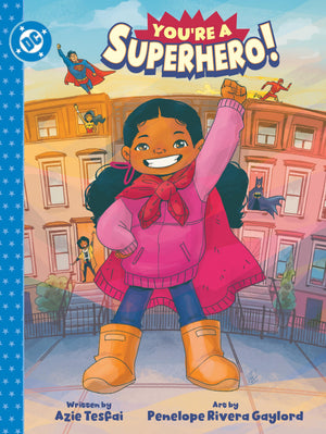 YouRe A Superhero!