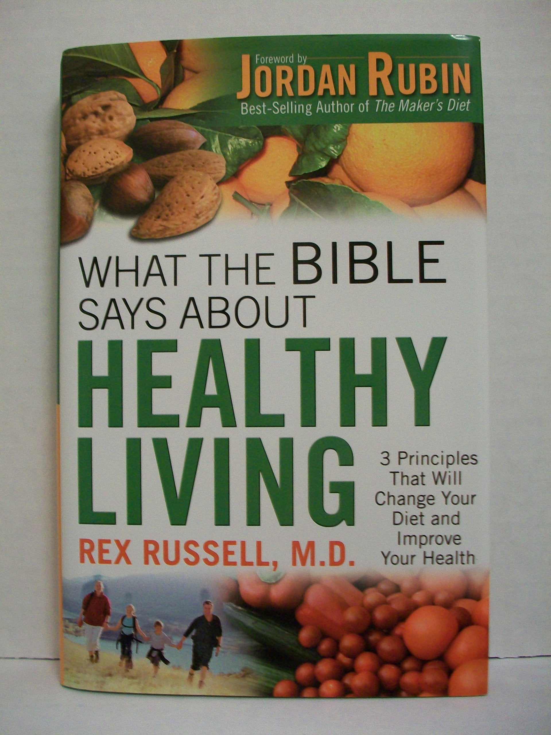 What The Bible Says About Healthy Living