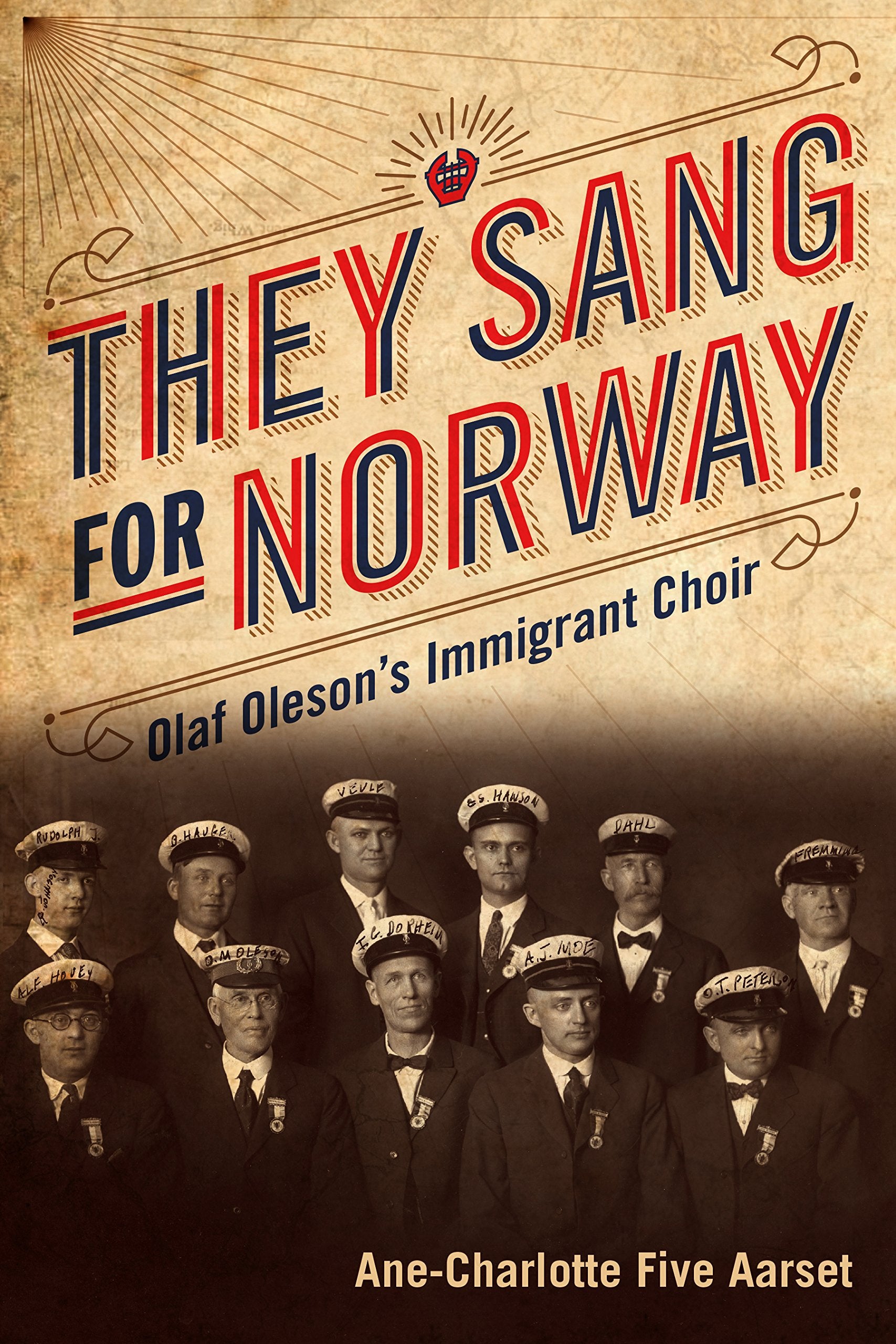 They Sang for Norway: Olaf Oleson's Immigrant Choir,Used