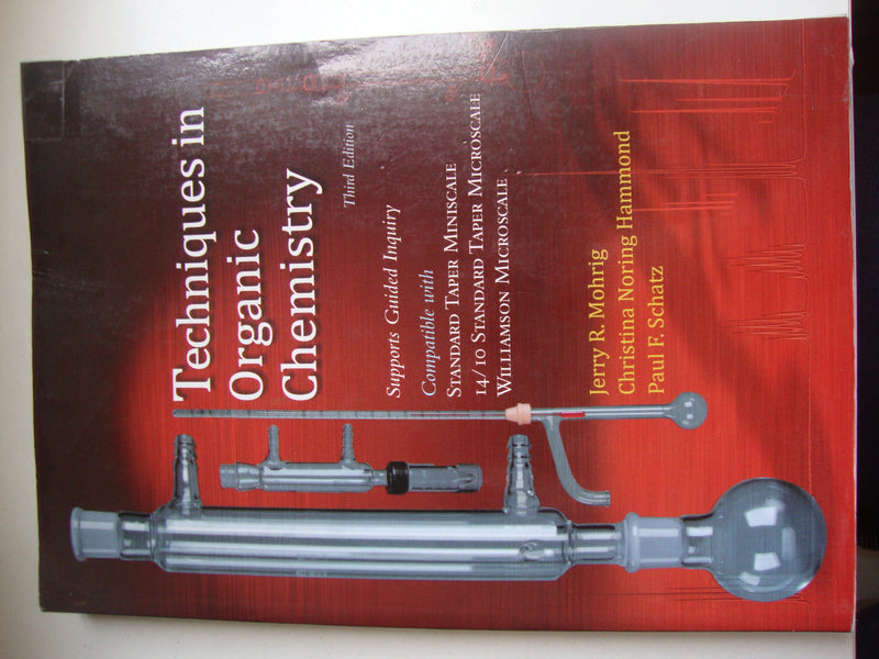 Techniques in Organic Chemistry: Miniscale, Standard Taper Microscale, and Williamson Microscale,Used
