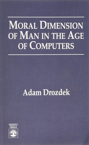 Moral Dimension Of Man In The Age Of Computers,Used