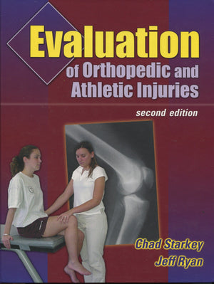 Evaluation Of Orthopedic And Athletic Injuries (2nd Ed.) And Orthopedic & Athletic Injury Evaluation Handbook,Used