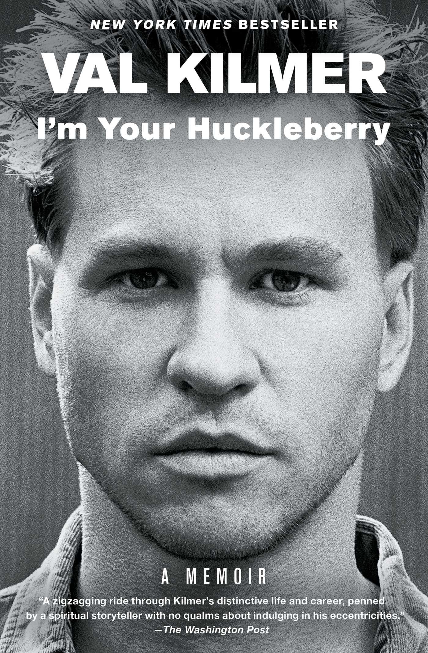 Im Your Huckleberry: A Memoir-New Condition