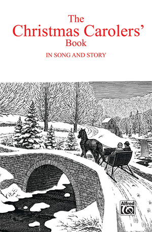 The Christmas Carolers' Book in Song & Story: SATB,Used