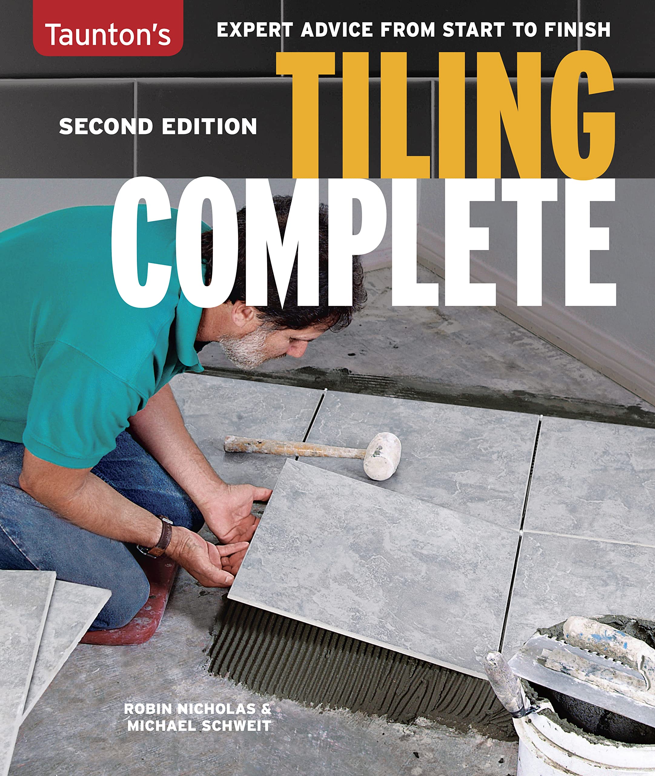 Tiling Complete: 2Nd Edition,New