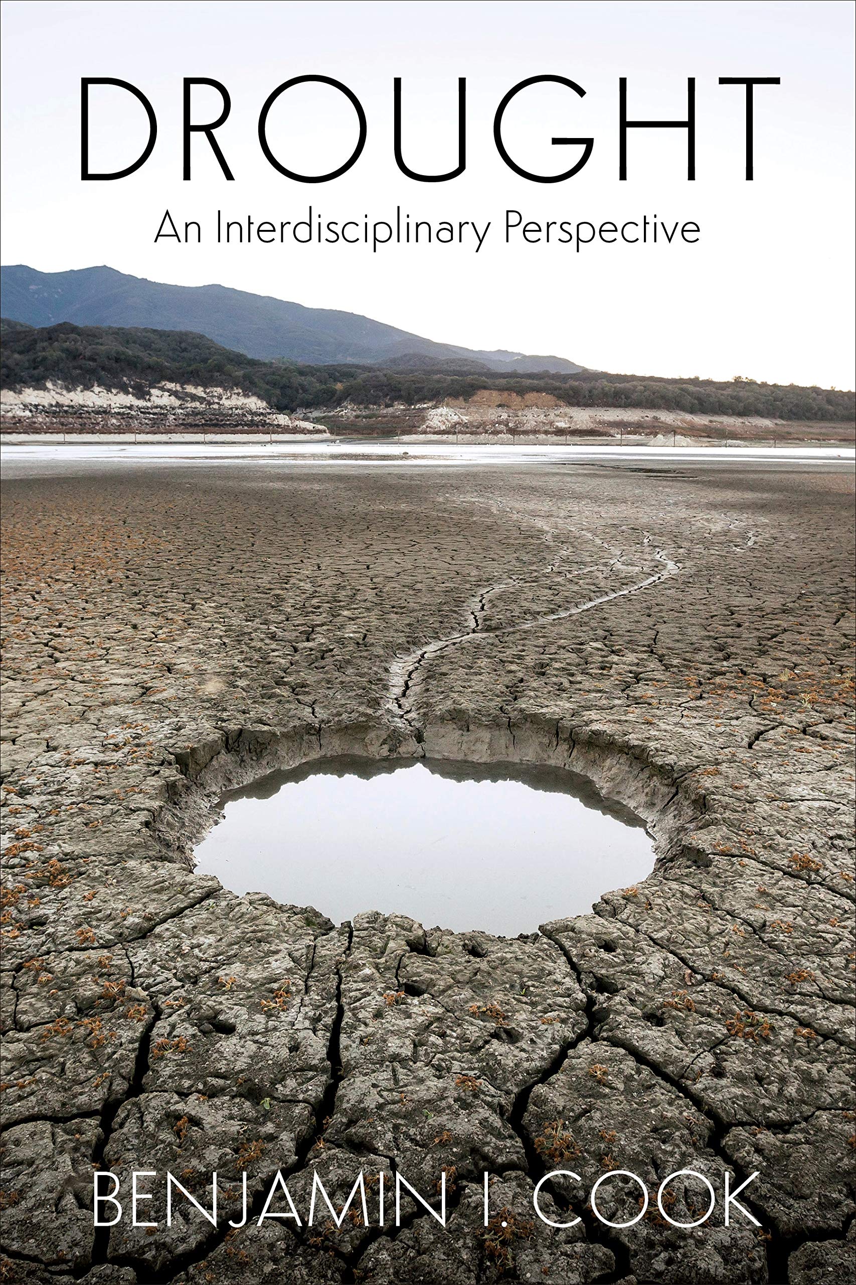 Drought: An Interdisciplinary Perspective,New