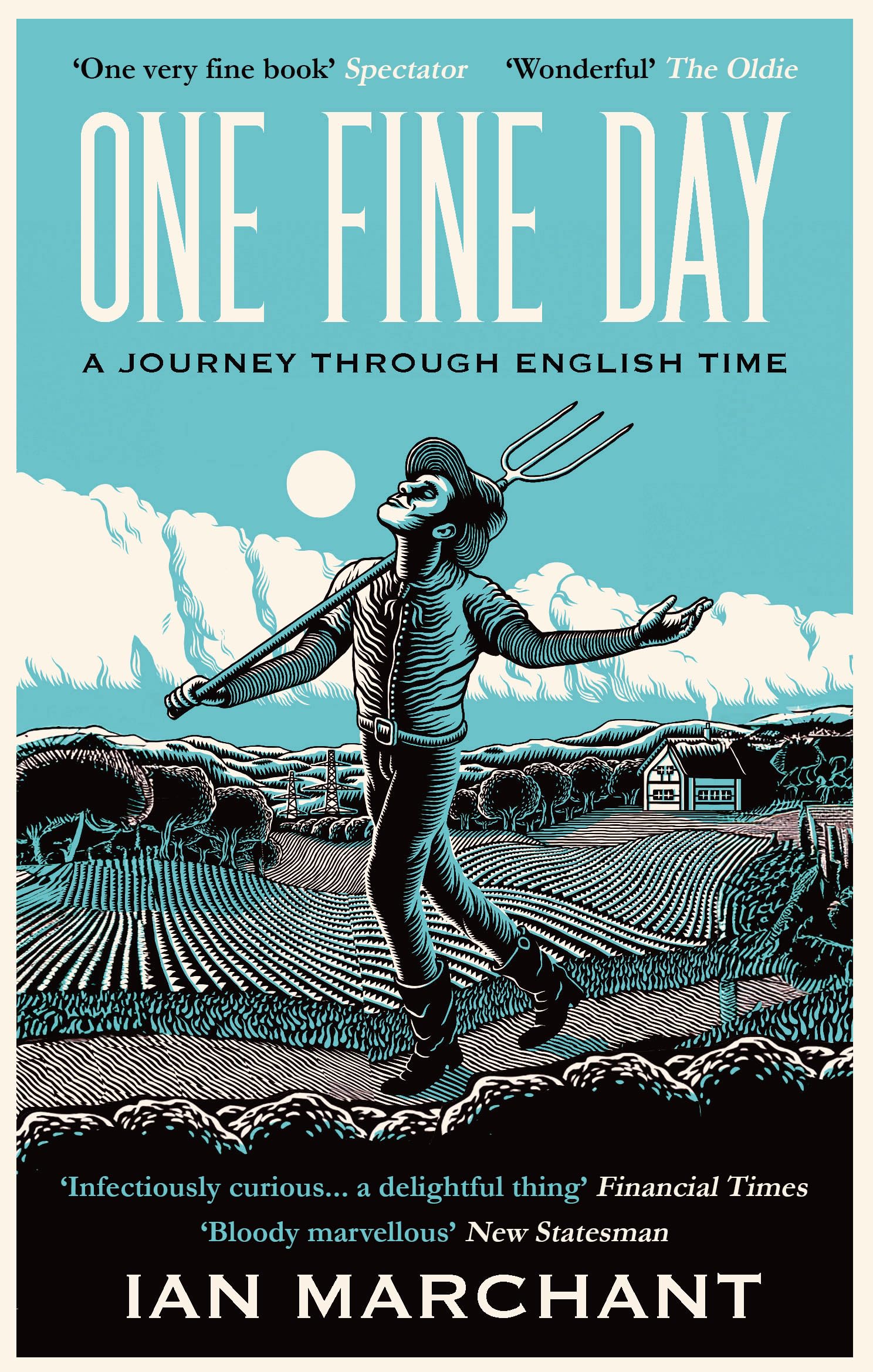 One Fine Day: A Journey Through English Time,New