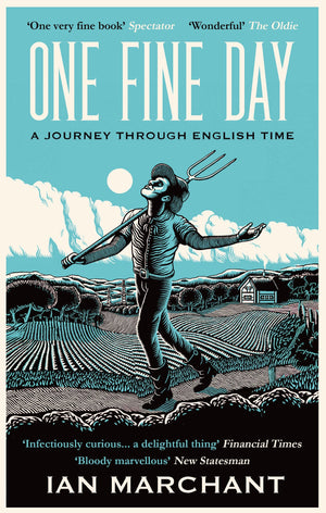 One Fine Day: A Journey Through English Time,New