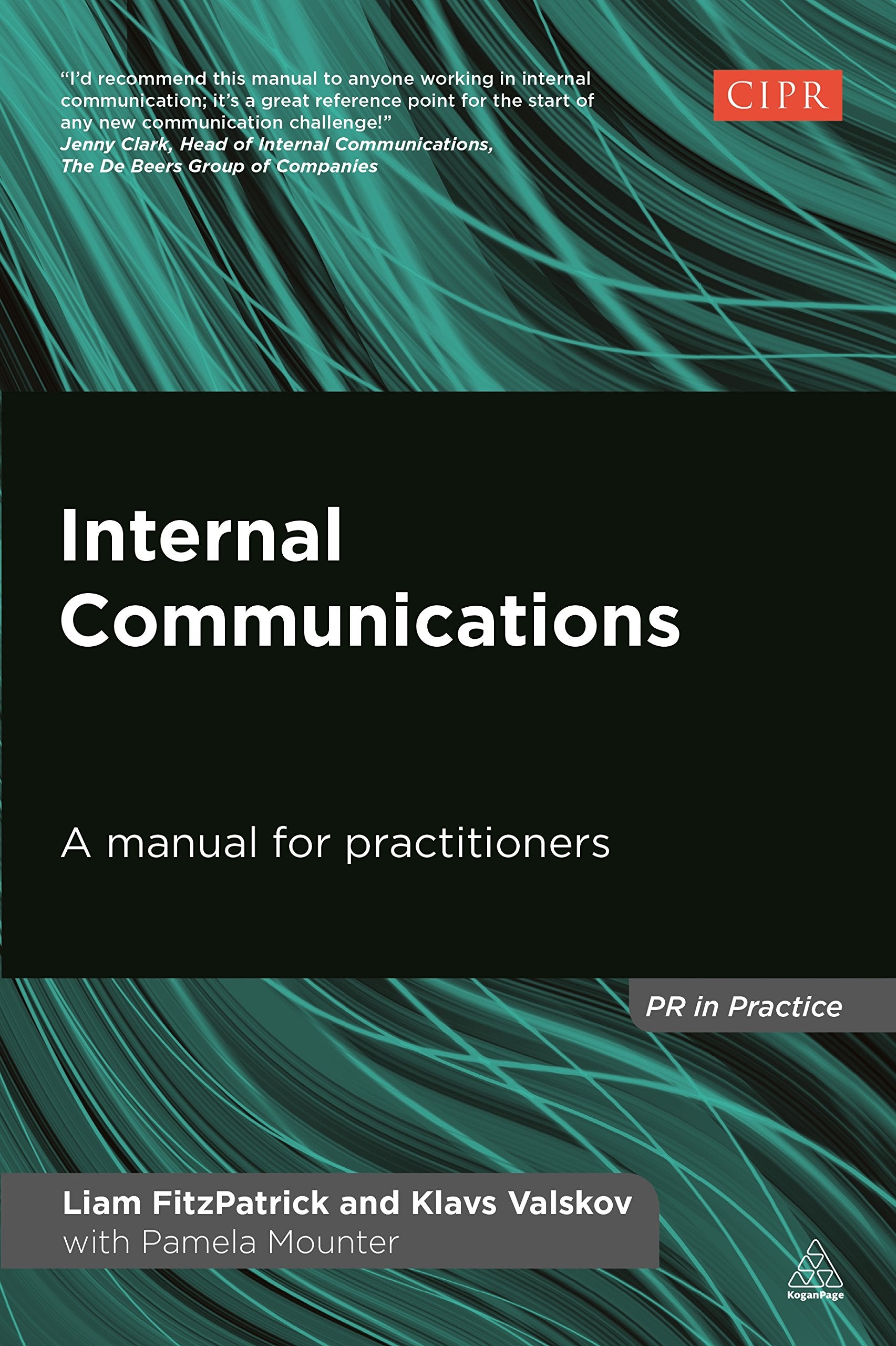 Internal Communications: A Manual for Practitioners (PR In Practice),New