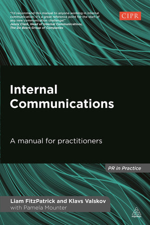 Internal Communications: A Manual for Practitioners (PR In Practice),New