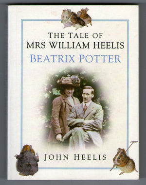 The Tale of Mrs. William Heelis: Beatrix Potter,Used