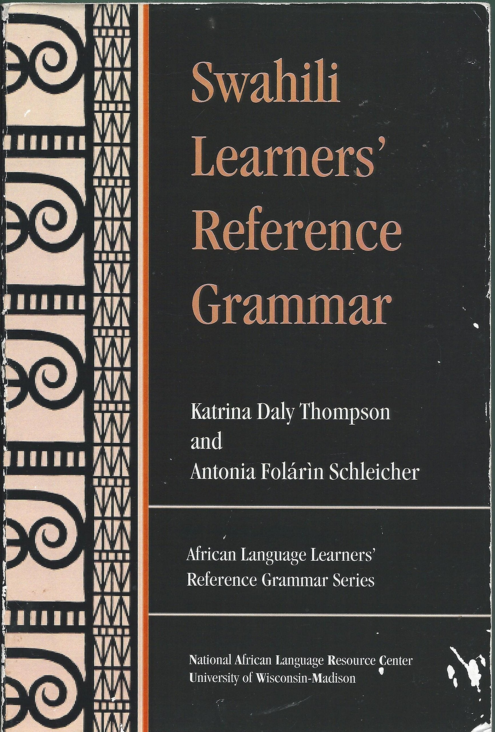 Swahili Learners' Reference Grammar,Used