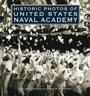 Historic Photos of United States Naval Academy,Used