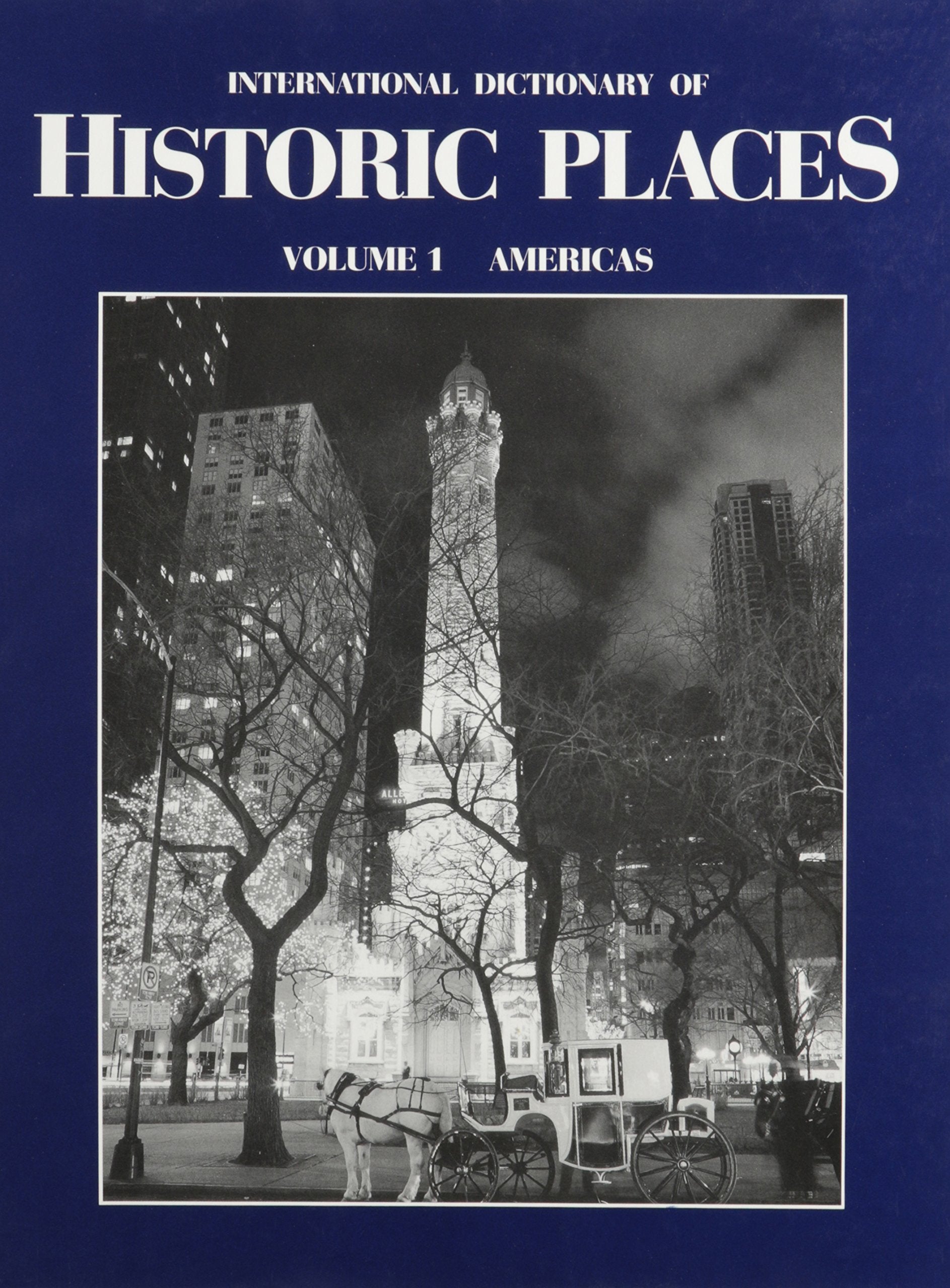 International Dictionary of Historic Places (FiveVolume Set),Used