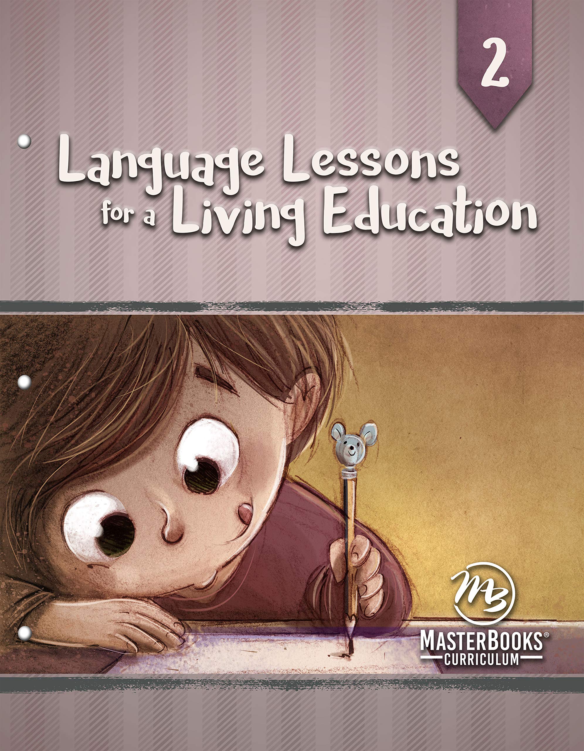 Language Lessons For A Living Education 2