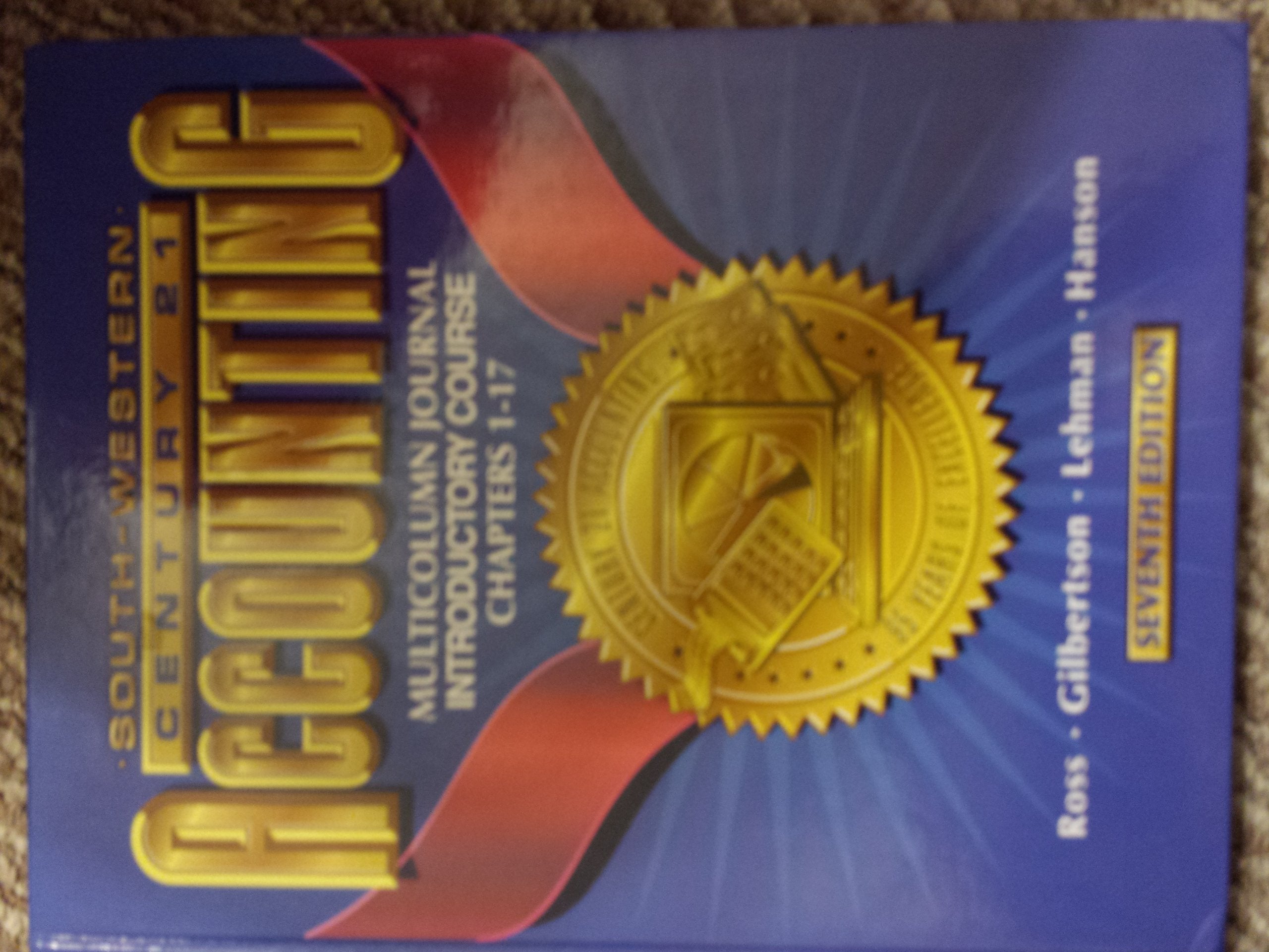 Century 21 Accounting: Multicolumn Journal Approach, Chapters 117,Used
