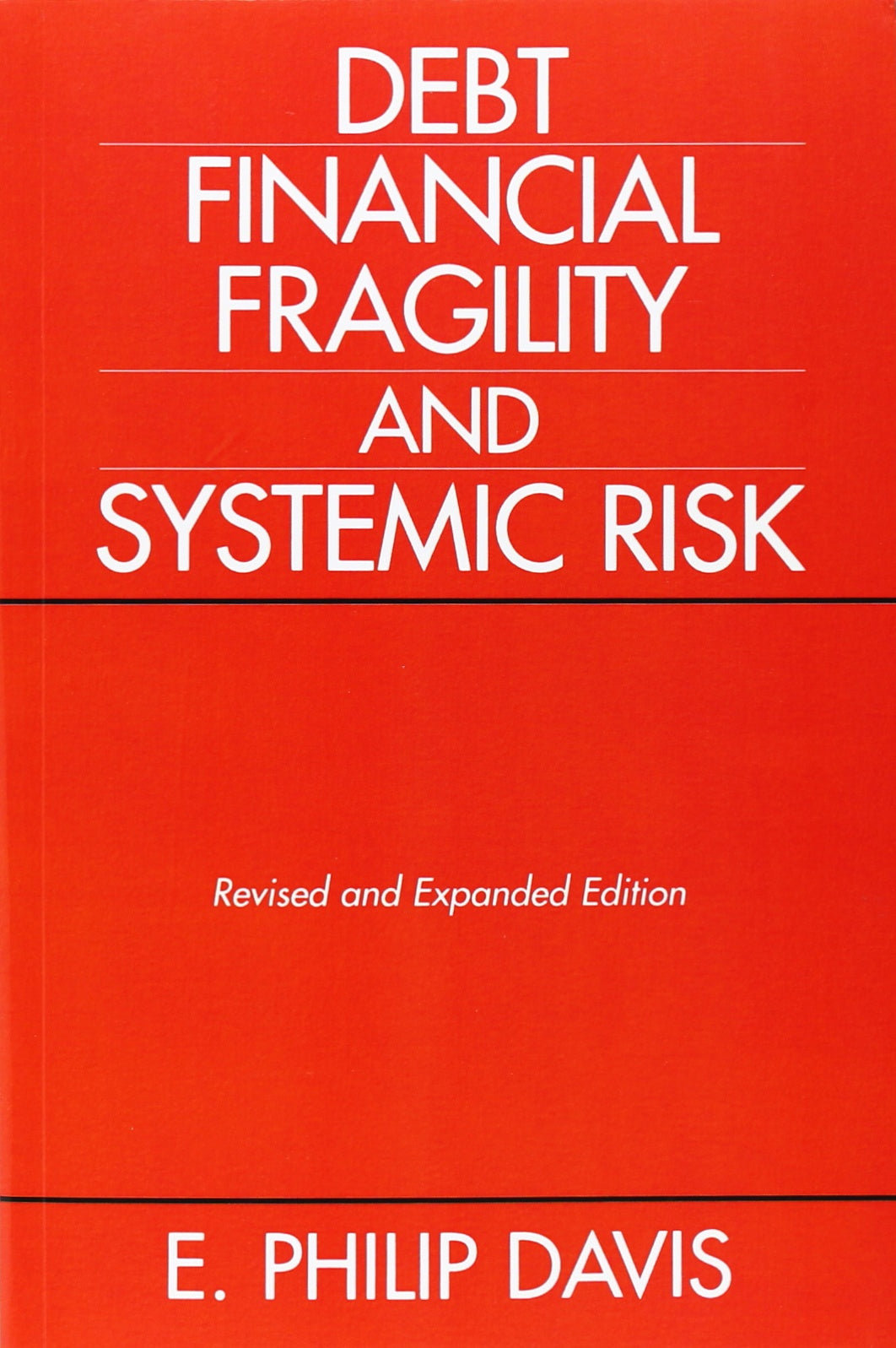 Debt, Financial Fragility, and Systemic Risk,Used