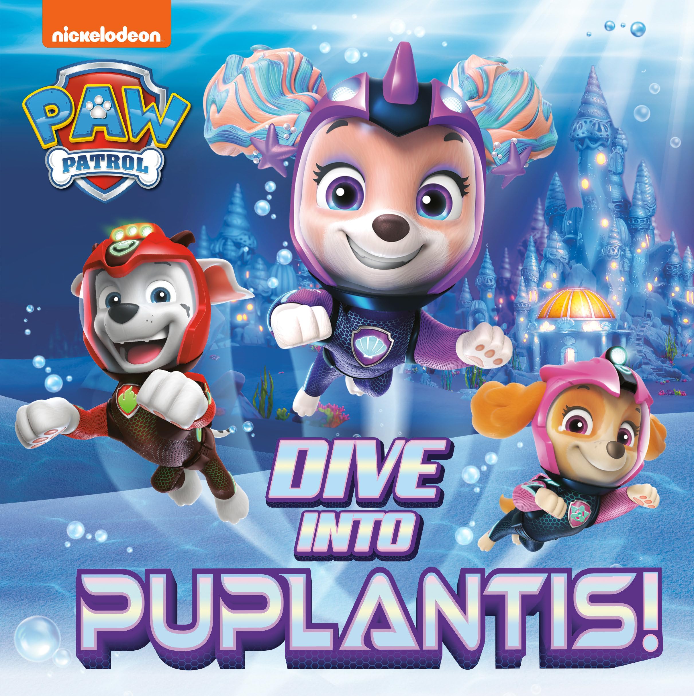 Dive Into Puplantis! (Paw Patrol) (Pictureback(R)),New