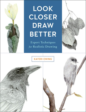 Look Closer, Draw Better: Expert Techniques for Realistic Drawing,Used