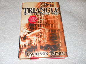 Triangle: The Fire That Changed America,New