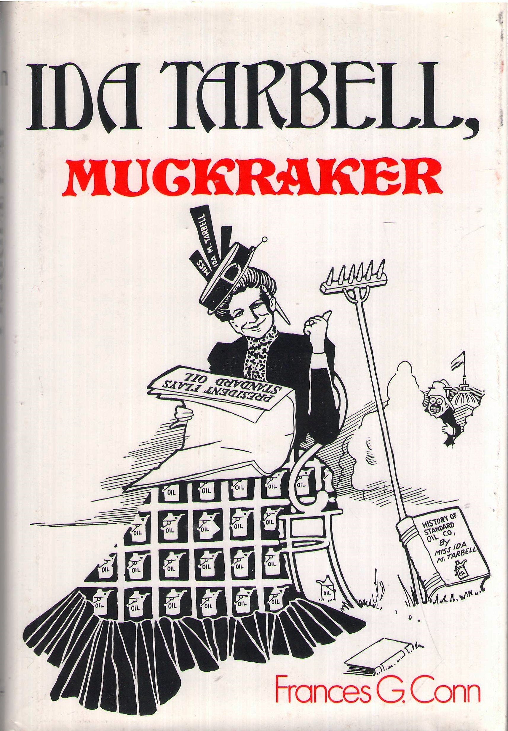 Ida Tarbell, muckraker,,Used