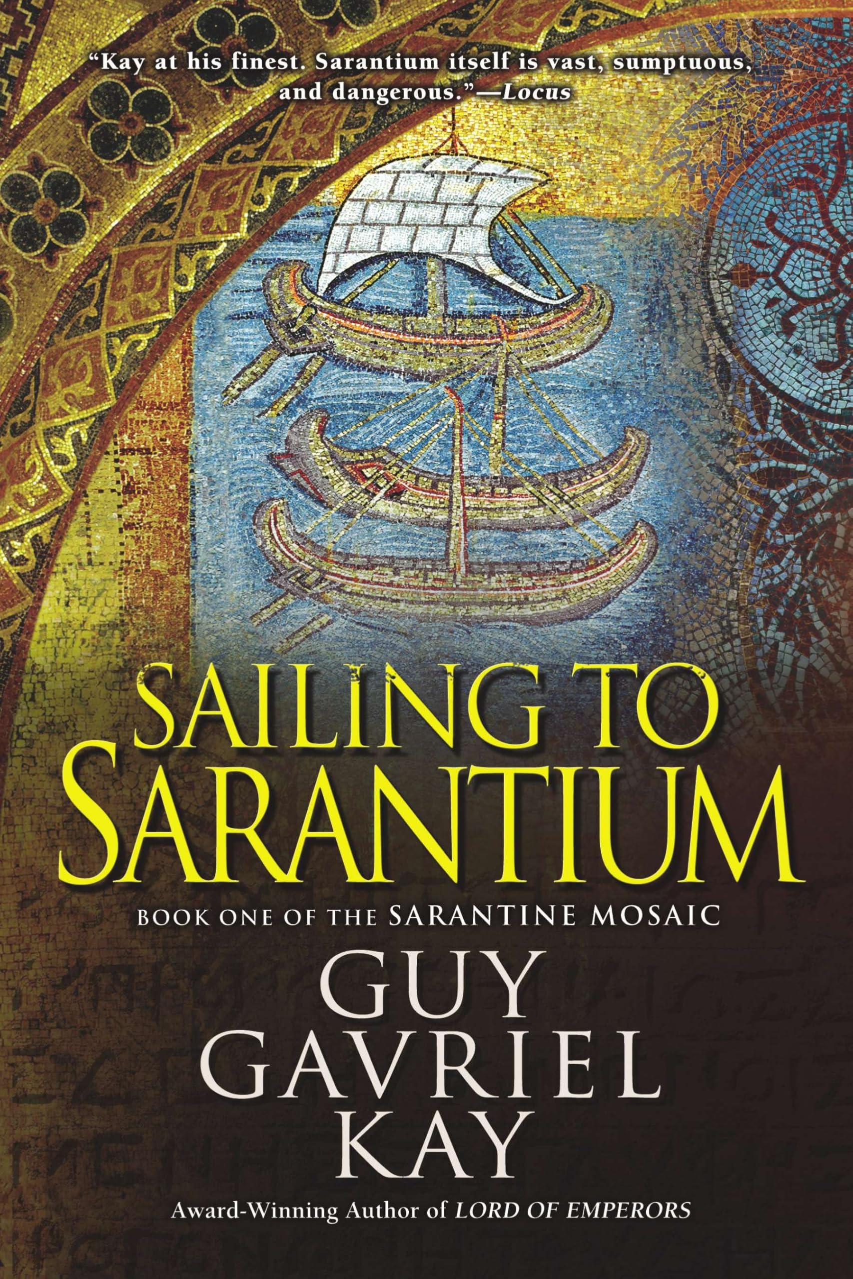 Sailing to Sarantium (Sarantine Mosaic),Used