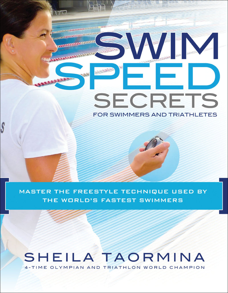 Swim Speed Secrets for Swimmers and Triathletes: Master the Freestyle Technique Used by the Worlds Fastest Swimmers (Swim Speed ,Used