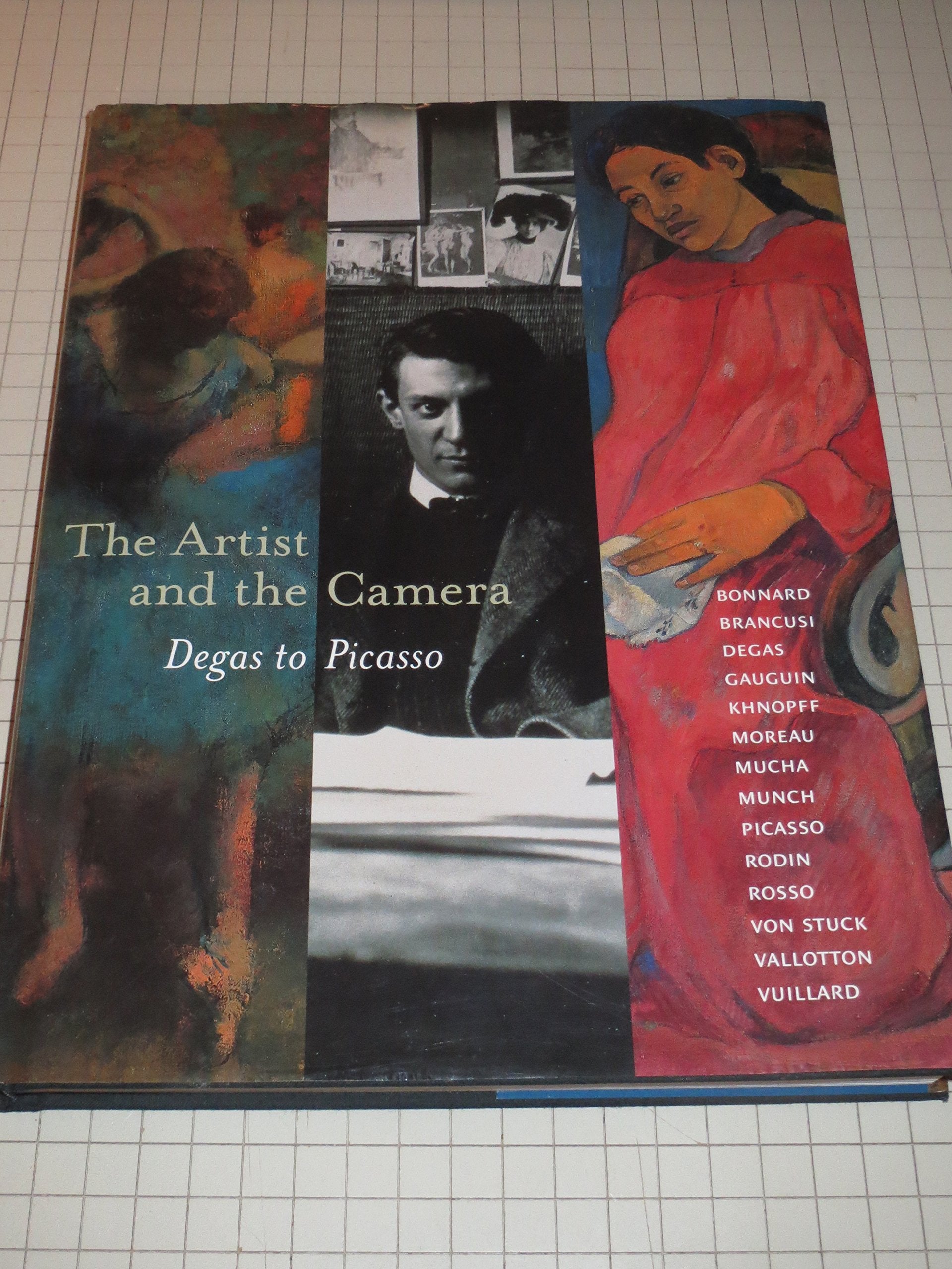 The Artist and the Camera: Degas to Picasso,Used