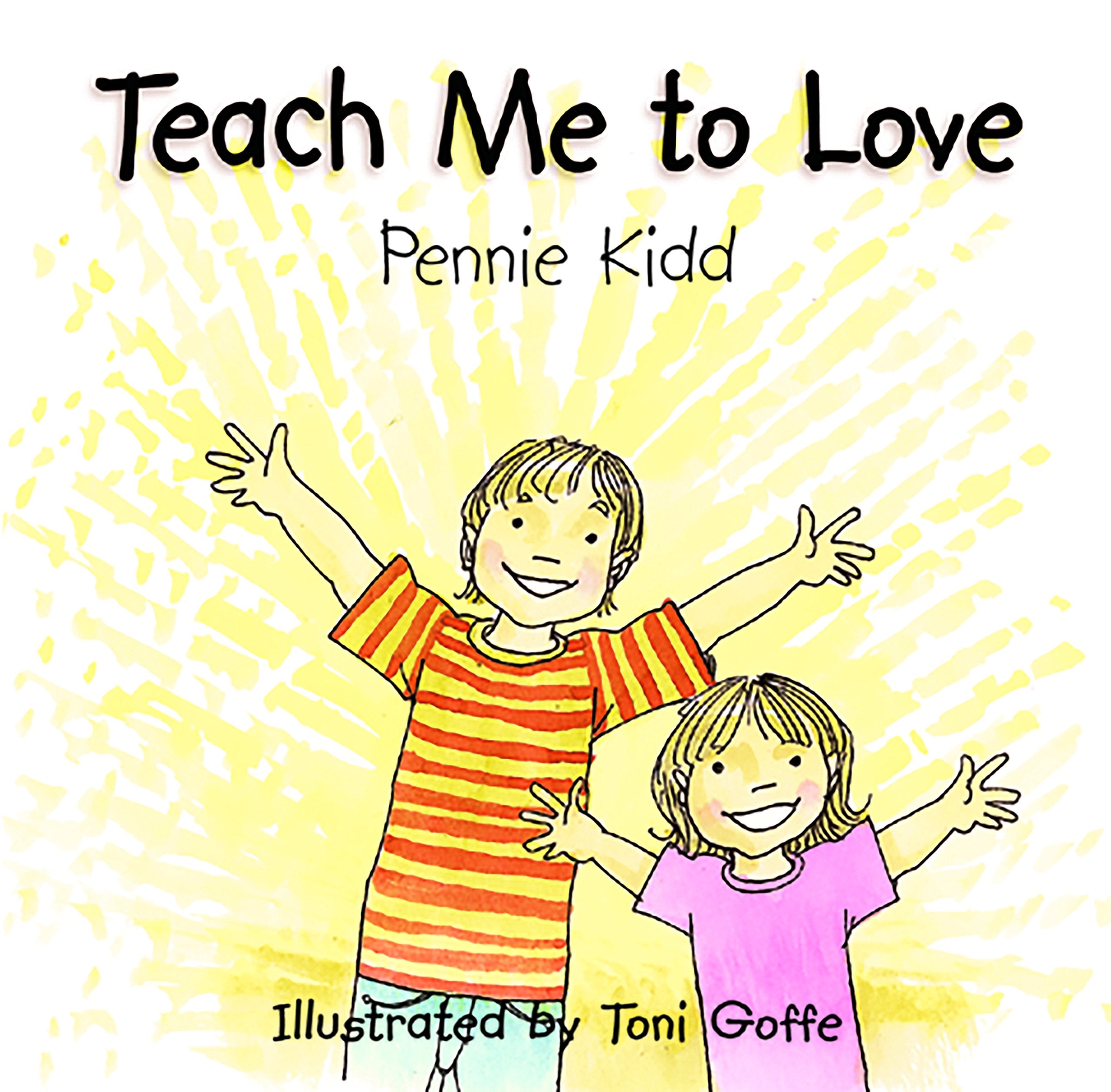 Teach Me To Love