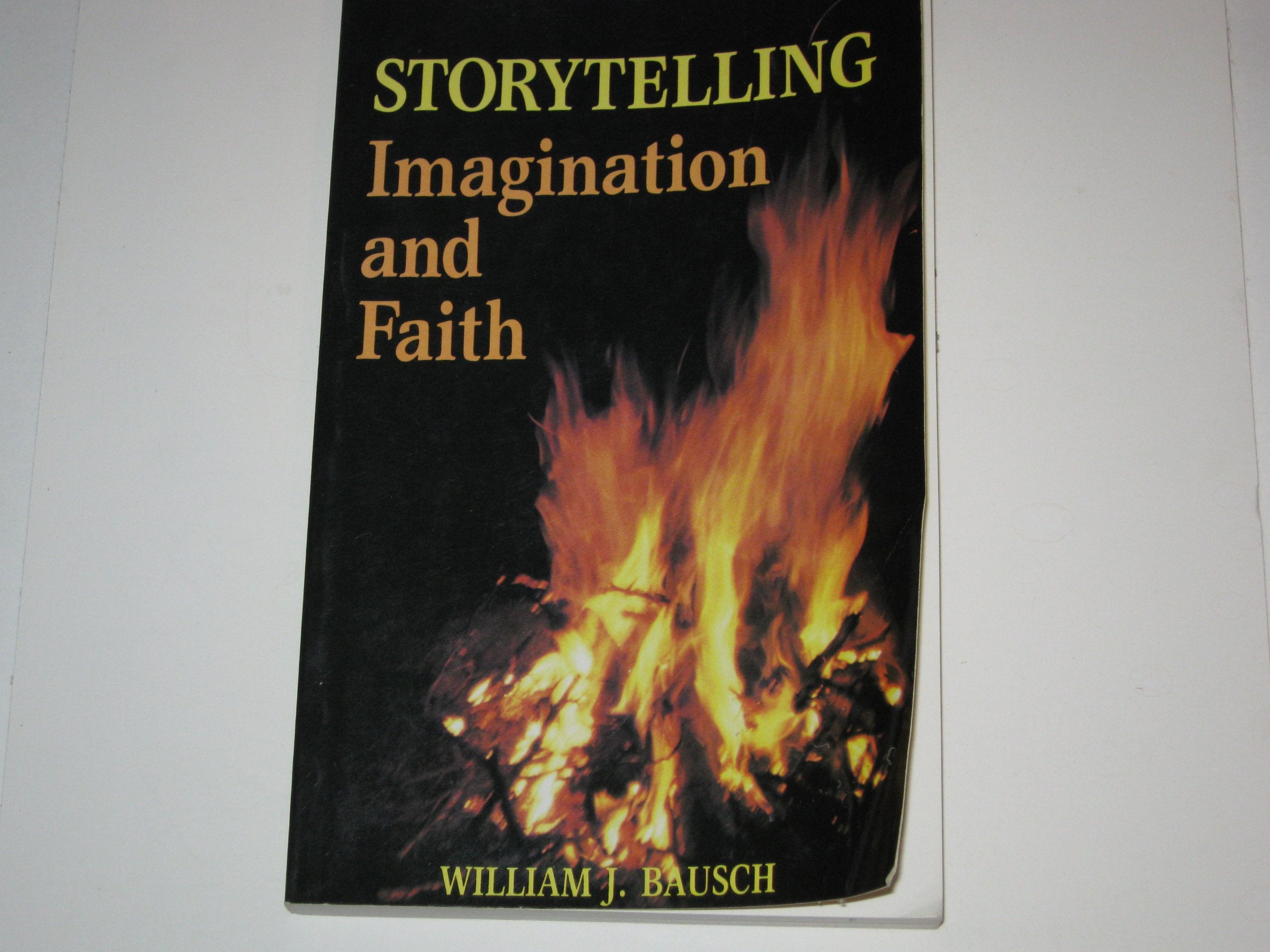 Storytelling: Imagination and Faith,Used